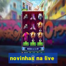 novinhas na live